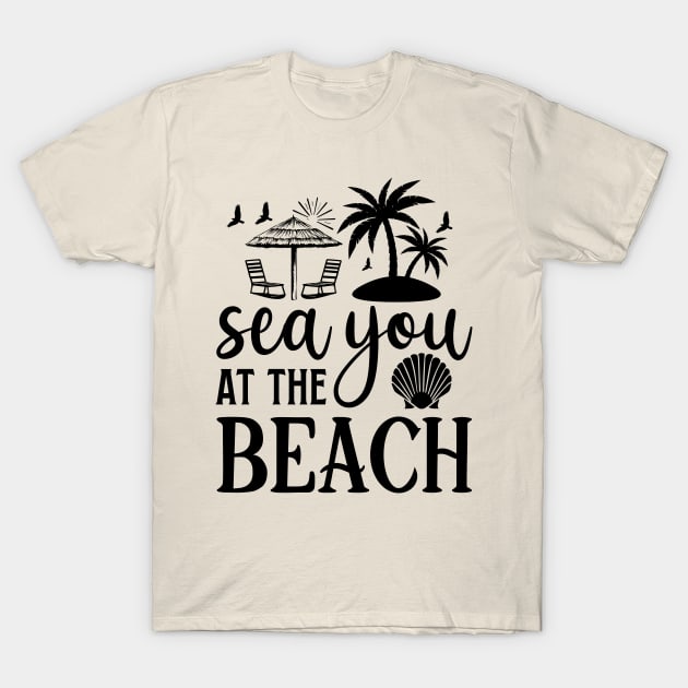 See you at the beach T-Shirt by Mariyam7